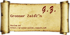 Grosser Zalán névjegykártya